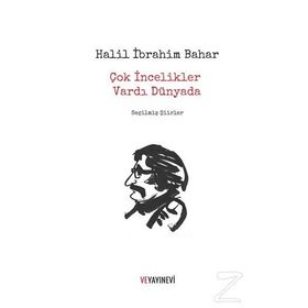 Çok İncelikler Vardı Dünyada - Halil Ibrahim Bahar
