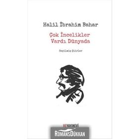 Çok İncelikler Vardı Dünyada - Halil Ibrahim Bahar