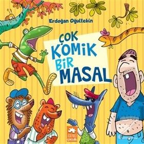 Çok Komik Bir Masal - Erdoğan Oğultekin