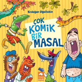 Çok Komik Bir Masal - Erdoğan Oğultekin