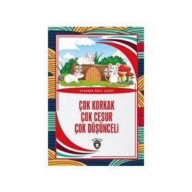 Çok Korkak Çok Cesur Çok Düşünceli - Uykudan Önce Serisi - Kolektif - Dorlion Yayınevi