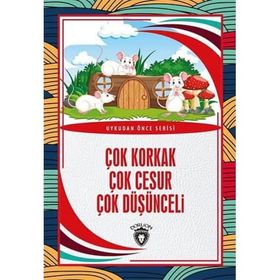 Çok Korkak Çok Cesur Çok Düşünceli - Uykudan Önce Serisi - Kolektif - Dorlion Yayınevi