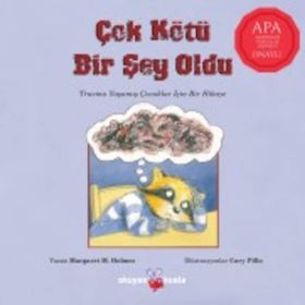 Çok Kötü Bir Şey Oldu Margaret M Holmes Okuyan Koala Yayınları