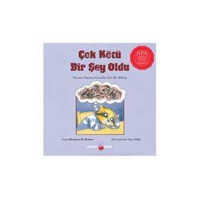 Çok Kötü Bir Şey Oldu Margaret M Holmes Okuyan Koala Yayınları