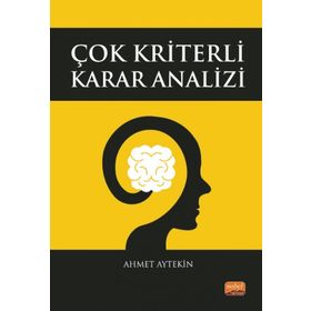 Çok Kriterli Karar Analizi - Ahmet Aytekin