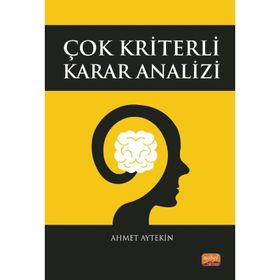 Çok Kriterli Karar Analizi - Ahmet Aytekin