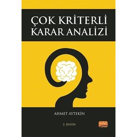 Çok Kriterli Karar Analizi - Ahmet Aytekin