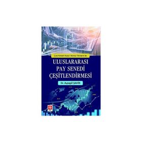 Çok Kriterli Karar Verme Yöntemi ile Uluslararası Pay Senedi Çeşitlendirmesi - Ayşegül Şahin