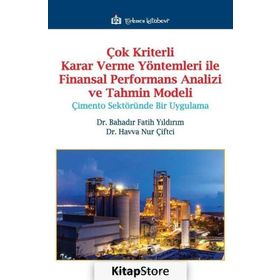 Çok Kriterli Karar Verme Yöntemleri - Yakup Çelikbilek