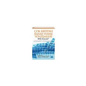 Çok Kriterli Karar Verme Yöntemleri - Yakup Çelikbilek