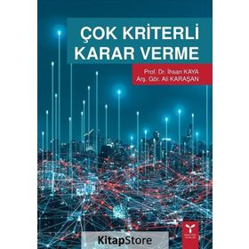 Çok Kriterli Karar Vermede Güncel Yaklaşımlar - Semin Paksoy