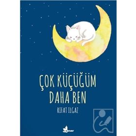 Çok Küçüğüm Daha Ben Rıfat Ilgaz