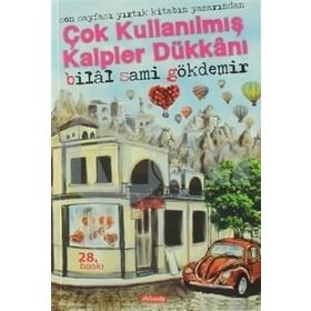 Çok Kullanılmış Kalpler Dükkanı - Bilal Sami Gökdemir