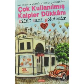 Çok Kullanılmış Kalpler Dükkanı - Bilal Sami Gökdemir
