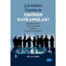 Çok Kültürlü Örgütlerde İŞGÖREN DAVRANIŞLARI - Ali Tanış