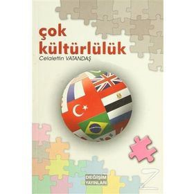 ÇOK KÜLTÜRLÜLÜK - CELALEDDIN VATANDAŞ