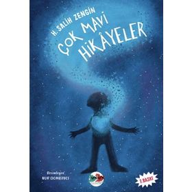 Çok Mavi Hikayeler - Salim Zengin