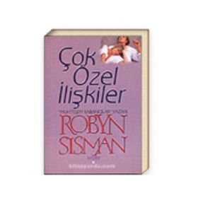 Çok Özel Ilişkiler - Robyn Sisman