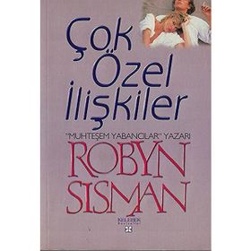 Çok Özel Ilişkiler - Robyn Sisman