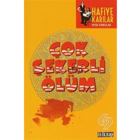 ÇOK ŞEKERLİ ÖLÜM - HAFIYE KARILAR - AYŞE ERBULAK