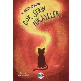 ÇOK SERIN HIKAYELER - H. SALIH ZENGIN