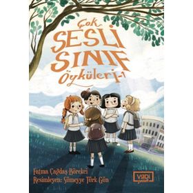 Çok Sesli Sınıf Öyküleri 1 Vadi Yayınları
