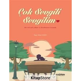 Çok Sevgili Sevgilim - Nigar Dilşat Kanat