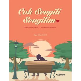 Çok Sevgili Sevgilim - Nigar Dilşat Kanat