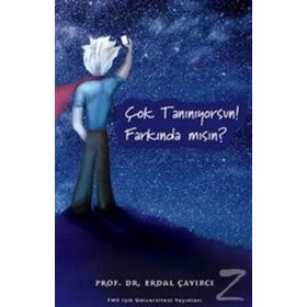 Çok Tanınıyorsun! Farkında Mısın ? - Erdal Çayırcı
