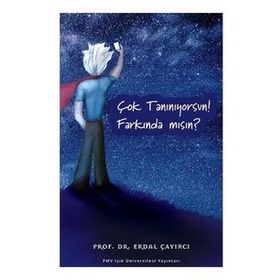 Çok Tanınıyorsun! Farkında Mısın ? - Erdal Çayırcı