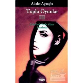 ÇOK UZAK FAZLA YAKIN - ADALET AĞAOĞLU