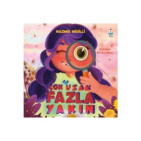 ÇOK UZAK FAZLA YAKIN - ADALET AĞAOĞLU