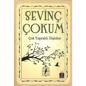 Çok Yapraklı İlişkiler - Sevinç Çokum