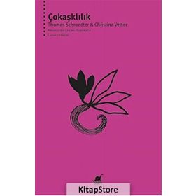 Çokaşklılık - Thomas Schroedter Christina Vetter