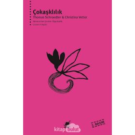 Çokaşklılık - Thomas Schroedter Christina Vetter