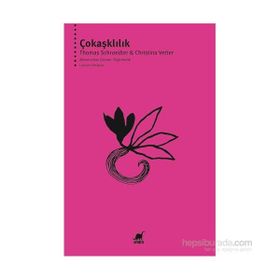 Çokaşklılık - Thomas Schroedter Christina Vetter