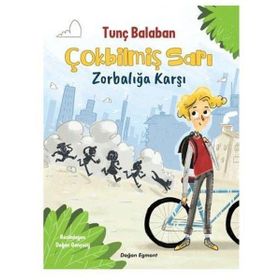 Çokbilmiş Sarı Zorbalığa Karşı - Tunç Balaban