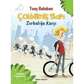 Çokbilmiş Sarı Zorbalığa Karşı - Tunç Balaban