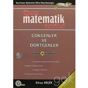 ÇOKGENLER VE DÖRTGENLER ÖĞRETEN MATEMATIK FASIKÜLLERI - GÜRAY KÜÇÜK