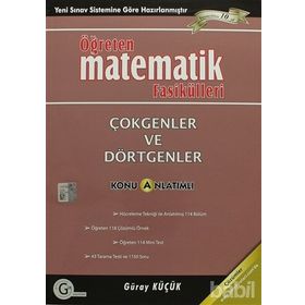 ÇOKGENLER VE DÖRTGENLER ÖĞRETEN MATEMATIK FASIKÜLLERI - GÜRAY KÜÇÜK