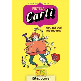 Çoki Çarli Fırtına - Yeni Eve Taşınıyoruz - A. Heurtier Clotka