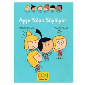 Çoki Yayıncılık Ayşe Yalan Söylüyor 6-10 Yaş
