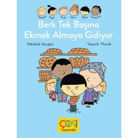 Çoki Yayıncılık Berk Tek Başına Ekmek Almaya Gidiyor