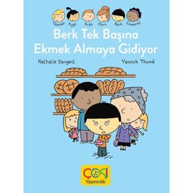 Çoki Yayıncılık Berk Tek Başına Ekmek Almaya Gidiyor