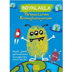 Çoki Yayıncılık Boyalarla Parmaklarımı Konuşturuyorum 3-8 Yaş