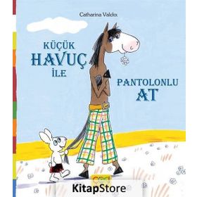 Çoki Yayıncılık Küçük Havuç İle Pantolonlu At 6-9 Yaş