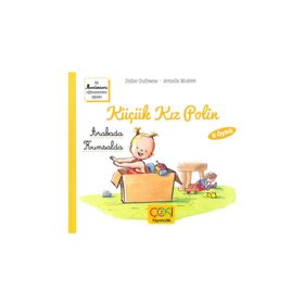 Çoki Yayıncılık Küçük Kız Polin Arabada Ve Kumsalda 2 Öykü +3 Yaş
