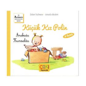 Çoki Yayıncılık Küçük Kız Polin Arabada Ve Kumsalda 2 Öykü +3 Yaş
