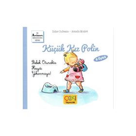 Çoki Yayıncılık Küçük Kız Polin Bebek Oturakta Ve Haydi Yıkanmaya 2 Öykü +3 Yaş