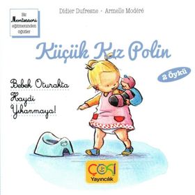 Çoki Yayıncılık Küçük Kız Polin Bebek Oturakta Ve Haydi Yıkanmaya 2 Öykü +3 Yaş